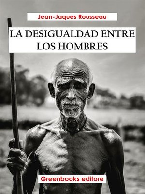 cover image of La desigualdad entre los hombres